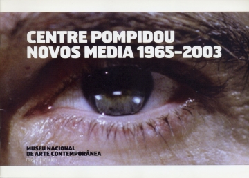 Centre Pompidou Novos Media 1965-2003
