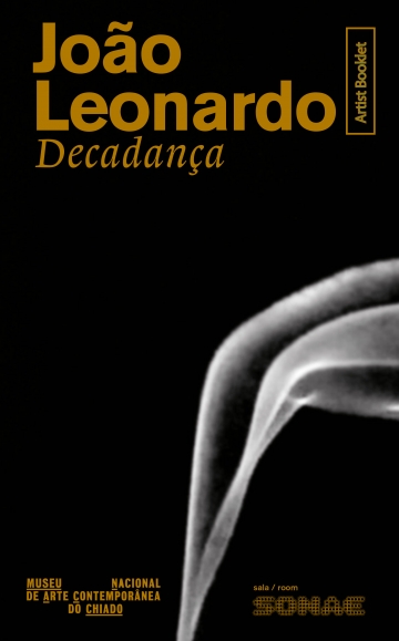 João Leonardo. Decadance